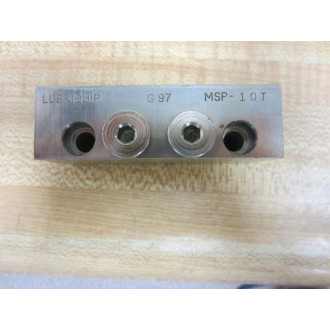 Lubriquip MSP 10T Graco Trabon Valve 562721