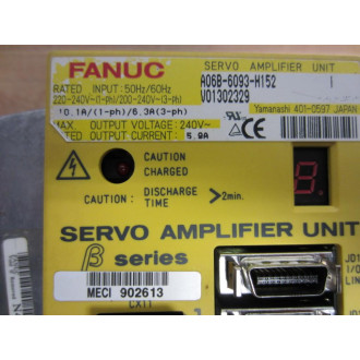 Fanuc A06B-6093-H152 Servo Amplifier Unit A06B6093H152 B Series V01302329 - Used