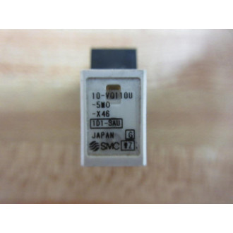 SMC 10-VQ11OU-5MO-X46 Valve 10VQ11OU5MOX46 - Used
