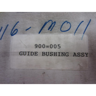 900-005 Guide Bushing Assembly  900005