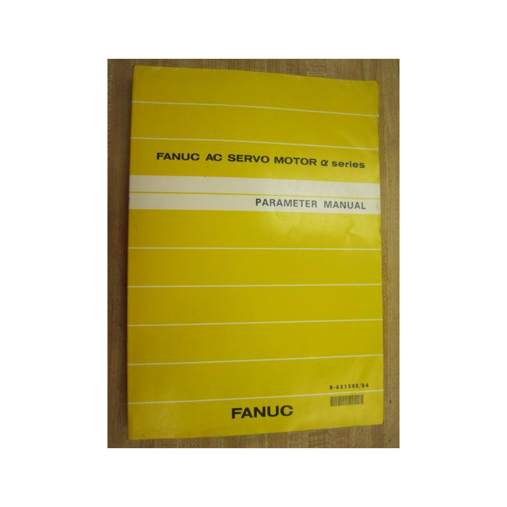Fanuc B-65150E04 Parameter Manual B65150E04 - Used
