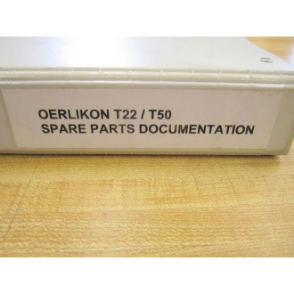 Oerlikon T22T50 Spare Parts Manual T22T50 - Used