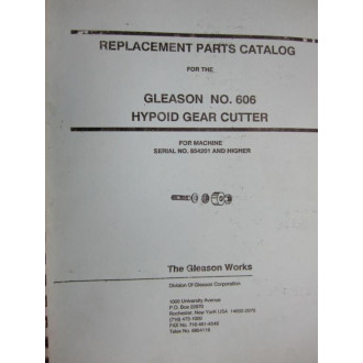Gleason 606 Hypoid Gear Cutter Parts Manual - Used