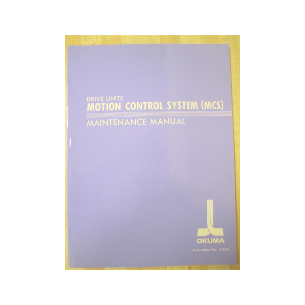 Okuma MCS Motion Control Systems Maintenance Manual - Used