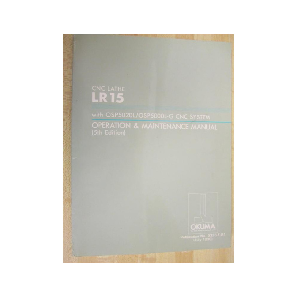 Okuma LR 15 Operation & Maintenance Manual - Used