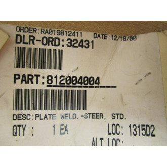 812004004 Steering Weldment Plate STD - New No Box