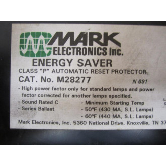 Mark M28277 Energy Saver Ballast - Used