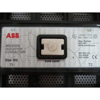 ABB EHW250W Welding Isolation Contactor - Used