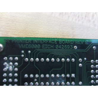 NXP VME6000 SR Printer Interface Board Rev E - Used
