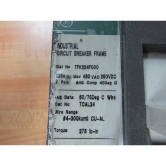 General Electric TFK224F000 225A Circuit Breaker - Used