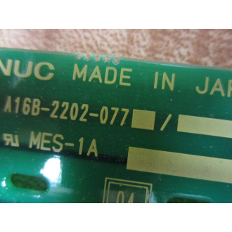 Fanuc A16B-2202-077 Board 6 Non-Refundable - Parts Only