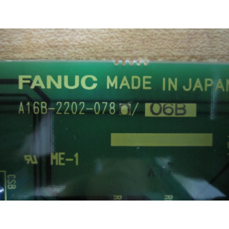 Fanuc A16B-2202-0780 ALPHA Bd 2 A16B-2202-078006B   Non-Refundable - Parts Only