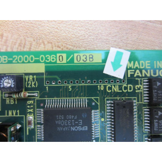 Fanuc A20B-2000-0360 Board A20B-2000-036003B  Non-Refundable - Parts Only