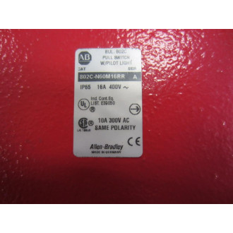 Allen Bradley 802C-N60M16RR 802CN60M16RR Pull Switch W Pilot Light Series A