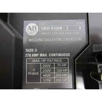 Allen Bradley 100W-B300ND2 Welding Contactor 100WB300ND2 Series A