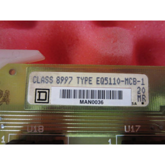 Square D 8997 EQ5110-MCB-1 Welder Board 8997EQ5110MCB1 Rev F - Refurbished