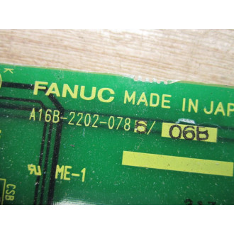 Fanuc A16B-2202-0786 Board A16B-2202-078606B - Used