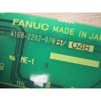 Fanuc A16B-2202-0786 Board A16B-2202-078604B - Used