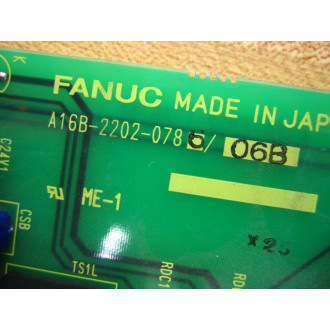 Fanuc A16B-2202-0786 Board 3 A16B-2202-078606B  Non-Refundable - Parts Only