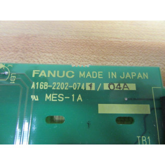 Fanuc A16B-2202-0741 Board 3 A16B-2202-074104A  Non-Refundable - Parts Only