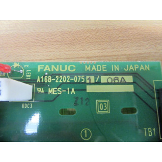 Fanuc A16B-2202-0751 Power Board A16B-2202-075106A - Used