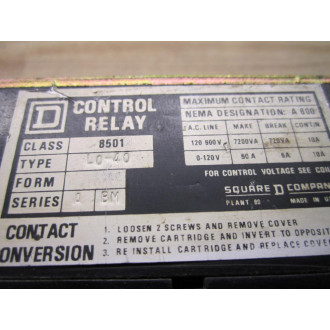 Square D 8501 L0-40 Control Relay 8501 LO-40 - Used