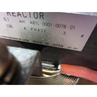 Fanuc A81L-0001-0078-01 Reactor A81L0001007801 - Used