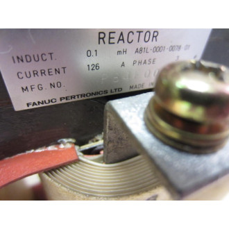 Fanuc A81L-0001-0078-01 Reactor A81L0001007801 - Used