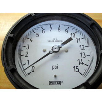 Wika 0-15 PSI Gauge 015PSI NPT Thread Connection-14" Fine - Used