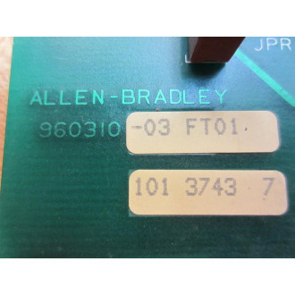 Allen Bradley 960310-03 Output Board 960310-03FT01 - Used