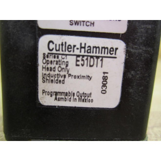 Cutler Hammer E51DT1 Eaton Proximity Sensor Head Series C1 - Used