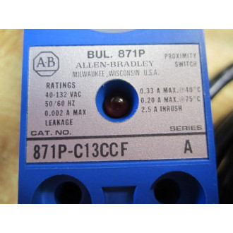 Allen Bradley 871P-C13CCF 871PC13CCF Proximity Switch Series A