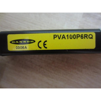 Banner PVA100P6RQ Sensor 51917 - New No Box