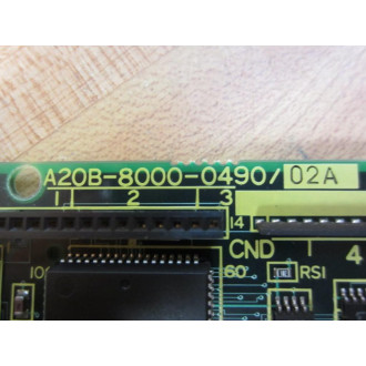 Fanuc A20B-8000-0490 Board A20B-8000-049002A - Used