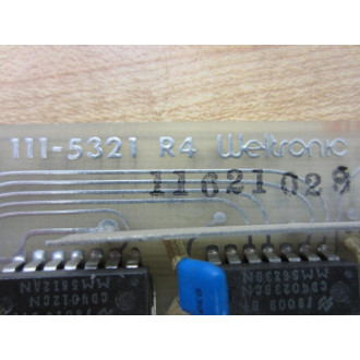 Weltronic 103-1705 Circuit Board 111-5321 R4 - Used