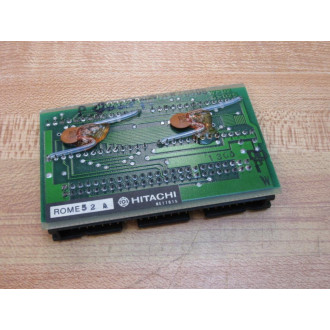 Hitachi ROME52-A Circuit Board  R0ME52-A - Used