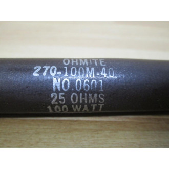 Ohmite 270-100M-40 Resistor 0601 WBrackets