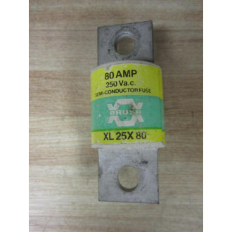 Brush XL25X80 Bussmann Fuse - Used