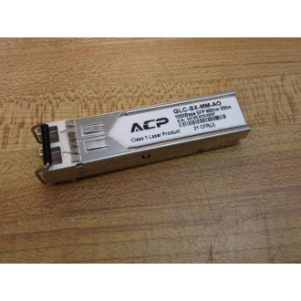 ACP GLC-SX-MM-AO SFP Transceiver Module GLCSXMMAO - Used