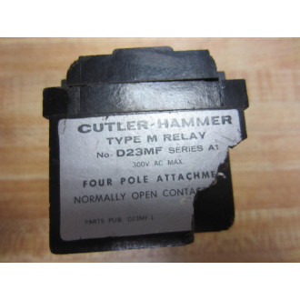 Cutler Hammer D23MF Eaton Relay Accessory Type M 4P 4NO 300V Chipped Series A1 - Used