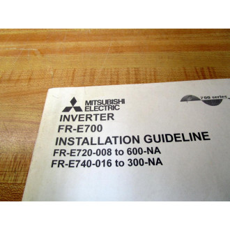Mitsubishi FR-E700 Inverter Installation Guideline FRE700 - Used