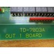 Tokyo Seimitsu TD-7803A Out 1 Board TD7803A - Used