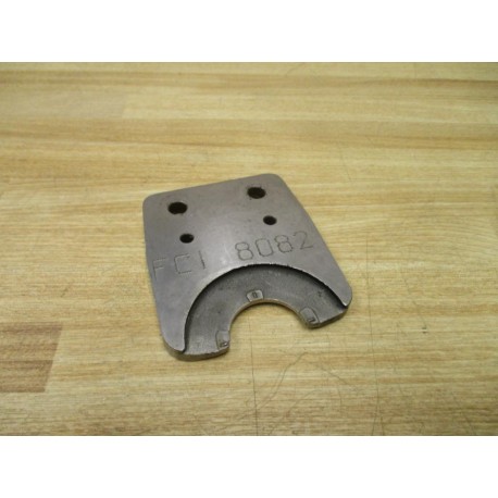 FCI 8082 Anti-Rotation Plate - New No Box