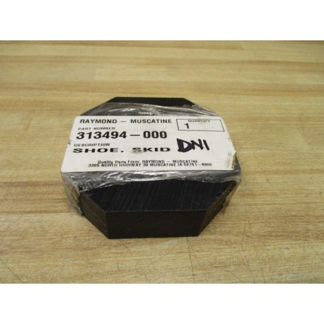 Raymond Muscatine 313494-000 Skid Shoe 313494000