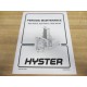 Hyster 826658 Literature Packet W20-40XTC Customer Edition Hy-826658 - New No Box