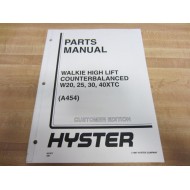 Hyster W20 25 30 40XTC Parts Manual Walkie High Lift 897977 (A454) - New No Box