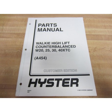 Hyster W20 25 30 40XTC Parts Manual Walkie High Lift 897977 (A454) - New No Box