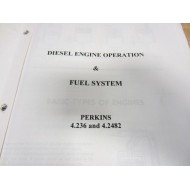 Perkins 4.236 AND 4.2482 Diesel Engine Operation & Fuel System - Used