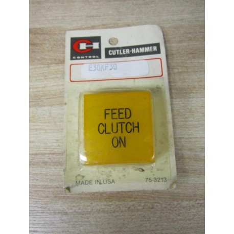 Cutler Hammer E30-KF30 Eaton Lens Feed Clutch On