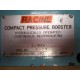 Racine 8418 Compact Pressure Booster 6:1 - Used